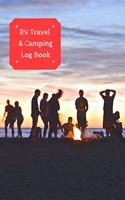 RV Travel & Camping Log Book