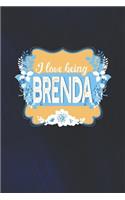 I Love Being Brenda
