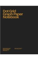 Dot Grid Graph Paper Notebook