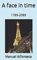 face in time: 1789-2089