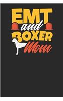 EMT and Boxer Mom