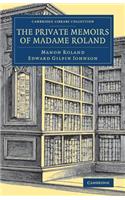 Private Memoirs of Madame Roland