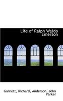 Life of Ralph Waldo Emerson