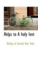 Helps to a Holy Lent