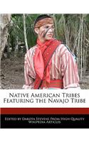 Native American Tribes Featuring the Navajo Tribe: (English)