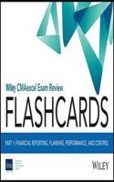 Wiley CMAexcel Exam Review 2017 Flashcards : Part 1, Financial Reporting, Planning, Performance, and Control: (Wiley CMA Learning System)