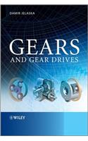 Gears and Gear Drives