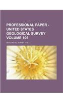 Professional Paper - United States Geological Survey Volume 105: (English)