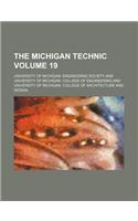 The Michigan Technic Volume 19: (English)