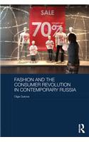 Fashion and the Consumer Revolution in Contemporary Russia