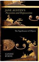 Jane Austen's Possessions and Dispossessions
