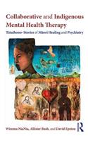 Collaborative and Indigenous Mental Health Therapy