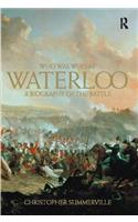 Who was Who at Waterloo
