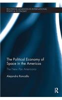 Political Economy of Space in the Americas