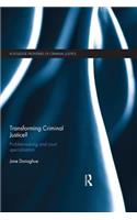 Transforming Criminal Justice?