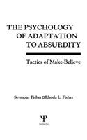 Psychology of Adaptation to Absurdity