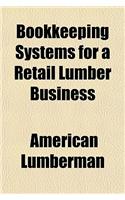 Bookkeeping Systems for a Retail Lumber Business