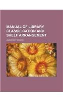 Manual of Library Classification and Shelf Arrangement: (English)