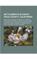 Settlements in Santa Cruz County, California: Santa Cruz, California(English)