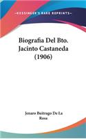 Biografia del Bto. Jacinto Castaneda (1906)