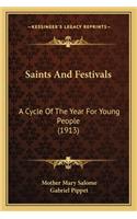 Saints and Festivals