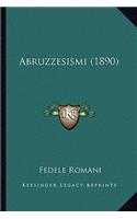 Abruzzesismi (1890)