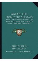 Age of the Domestic Animals