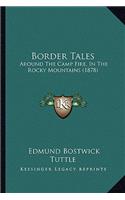 Border Tales