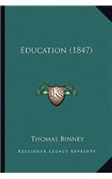 Education (1847): (English)