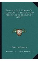 Syllabus Of A Course Of Study On The History And Principles Of Education (1911)