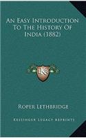 Easy Introduction To The History Of India (1882)