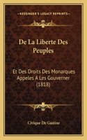 De La Liberte Des Peuples
