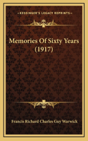 Memories Of Sixty Years (1917)