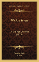 We Are Seven