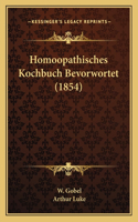 Homoopathisches Kochbuch Bevorwortet (1854)