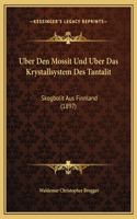 Uber Den Mossit Und Uber Das Krystallsystem Des Tantalit