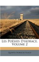 Les Poësies d'Horace, Volume 2