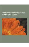 Religion and Conscience in Ancient Eqypt: (English)
