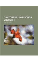 Cantonese Love-Songs Volume 1