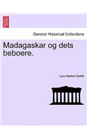 Madagaskar Og Dets Beboere. Forfte del