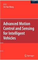 Advanced Motion Control and Sensing for Intelligent Vehicles