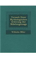 Versuch Einer Mythologischen Erkl Rung Der Nibelungensage