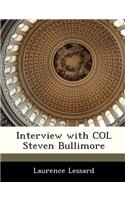 Interview with Col Steven Bullimore