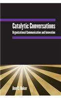 Catalytic Conversations