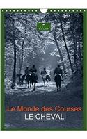 Le Monde des Courses LE CHEVAL 2018