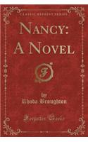 Nancy: A Novel (Classic Reprint)