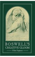 Boswell's Creative Gloom: A Study of Imagery and Melancholy in the Writings of James Boswell