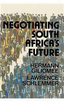 Negotiating South Africa's Future