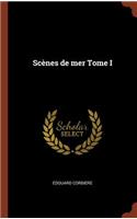 Scènes de mer Tome I