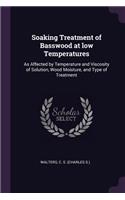 Soaking Treatment of Basswood at low Temperatures